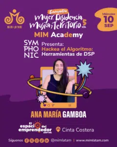 Event poster with a photo of Ana María Gamboa, announcing her talk “Hackea el Algoritmo: Herramientas de DSP” for the “Mujer, Disidencia, Música y Territorios 5” on September 10.